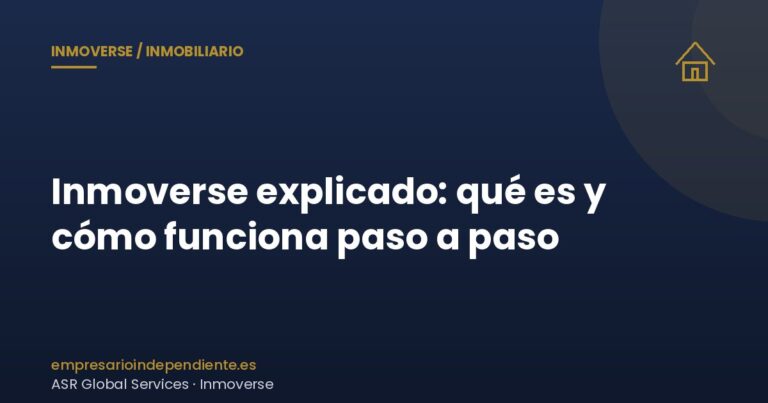 Inmoverse explicado: qué es y cómo funciona paso a paso 1 Qué es Inmoverse: plataforma inmobiliaria de ASR Global Services