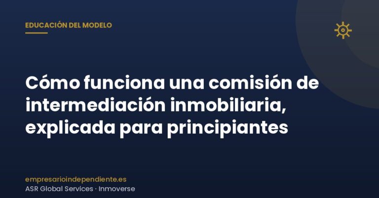 Cómo funciona una comisión de intermediación inmobiliaria